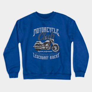 Motorcycle Club Legendary Riders Mega Crewneck Sweatshirt